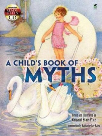 Child's Book of Myths by MARGARET EVANS PRICE