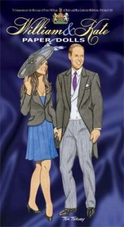 William & Kate Paper Dolls by Tom Tierney