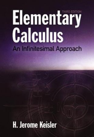 Elementary Calculus by H. JEROME KEISLER