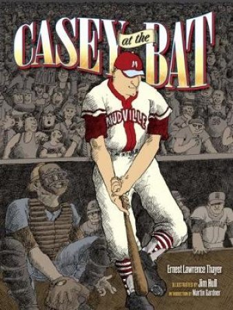 Casey at the Bat by ERNEST L. THAYER