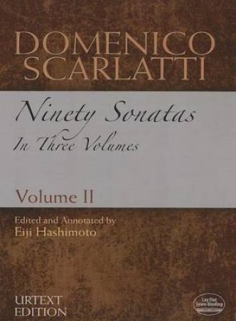 Domenico Scarlatti: Ninety Sonatas in Three Volumes, Volume II by DOMENICO SCARLATTI