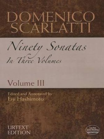 Domenico Scarlatti: Ninety Sonatas in Three Volumes, Volume III by DOMENICO SCARLATTI