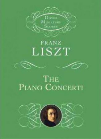 Piano Concerti by FRANZ LISZT