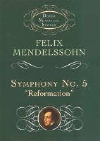 Symphony No. 5 by FELIX MENDELSSOHN