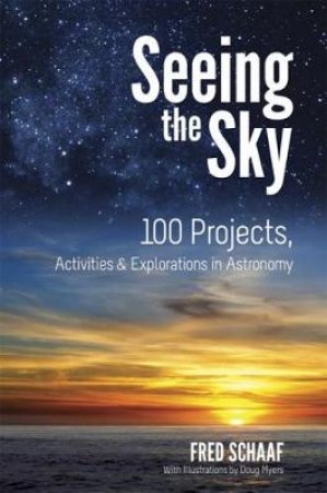 Seeing the Sky by FRED SCHAAF