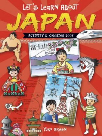 Let's Learn About JAPAN by Yuko Green