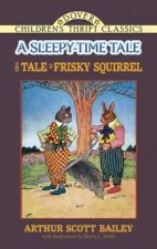 The Tale Of Frisky Squirrel