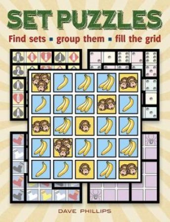 Set Puzzles by DAVE PHILLIPS