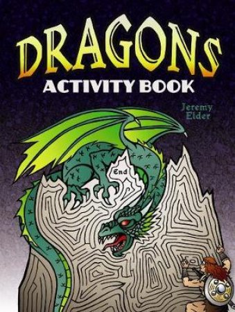 Dragons Activity Book by JEREMY ELDER