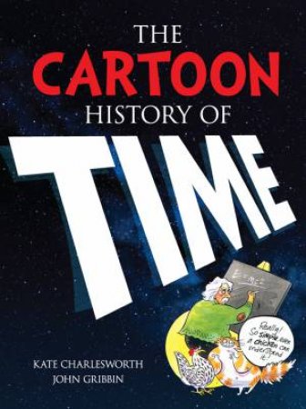 Cartoon History of Time by KATE CHARLESWORTH