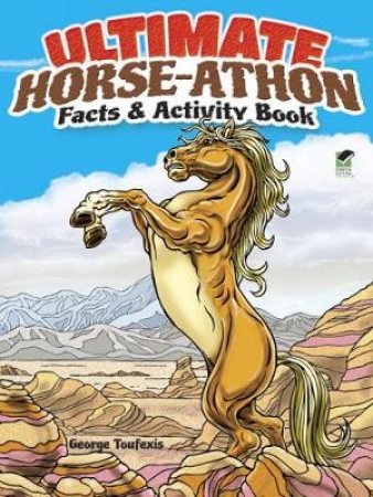 Ultimate Horse-athon Facts and Activity Book by GEORGE TOUFEXIS