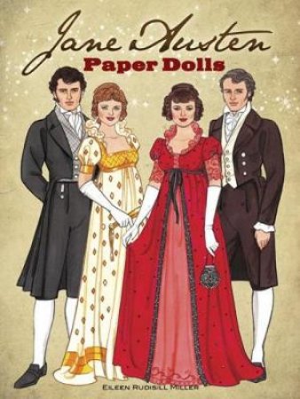 Jane Austen Paper Dolls by EILEEN RUDISILL MILLER