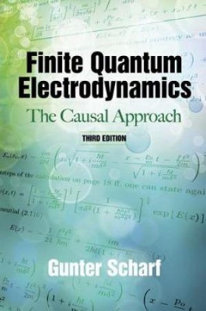 Finite Quantum Electrodynamics by GUNTER SCHARF