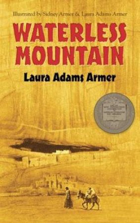 Waterless Mountain by LAURA A ARMER