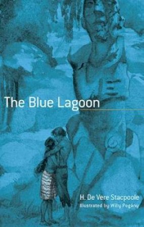 Blue Lagoon by HENRY D STACPOOLE