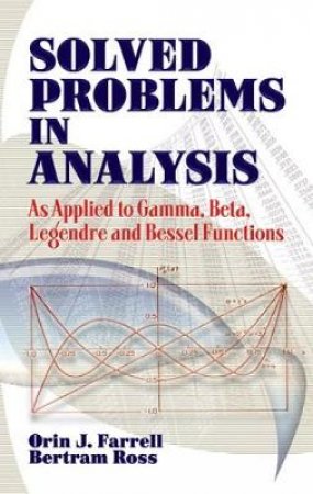 Solved Problems in Analysis by ORIN J FARRELL