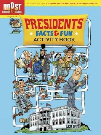 BOOST Presidents Facts and Fun by LEN EPSTEIN