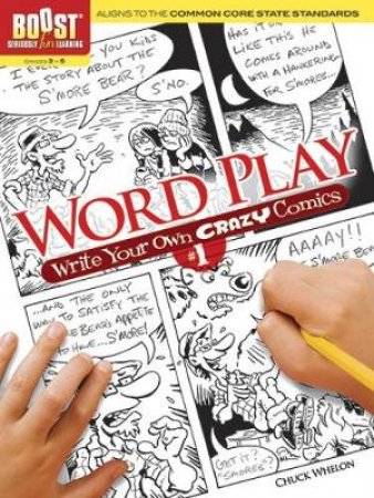 BOOST Word Play: Write Your Own Crazy Comics #1 by CHUCK WHELON