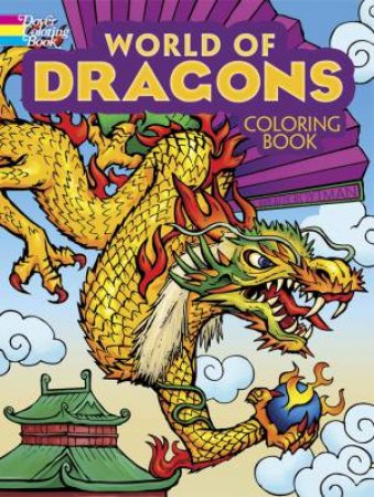 World of Dragons Coloring Book by ARKADY ROYTMAN