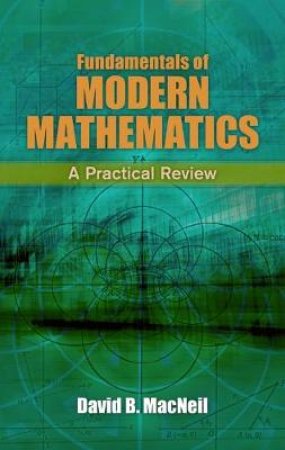 Fundamentals of Modern Mathematics by DAVID B MACNEIL