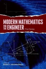 Modern Mathematics for the Engineer First Series