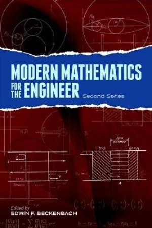 Modern Mathematics for the Engineer: Second Series by EDWIN F BECKENBACH