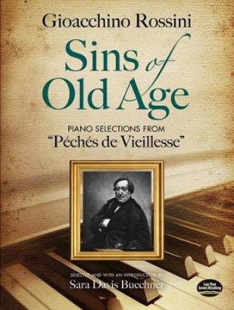 Sins of Old Age by GIOACCHINO ROSSINI