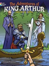 The Adventures Of King Arthur Coloring Book