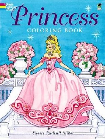 Princess Coloring Book by EILEEN RUDISILL MILLER