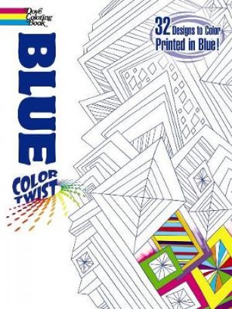 Colortwist Blue Coloring Book by Jessica Mazurkiewicz