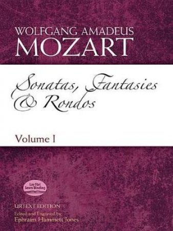 Sonatas, Fantasies and Rondos Urtext Edition by WOLFGANG AMADEUS MOZART