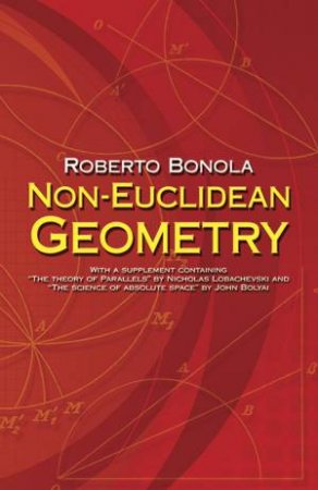 Non-Euclidean Geometry by ROBERTO BONOLA