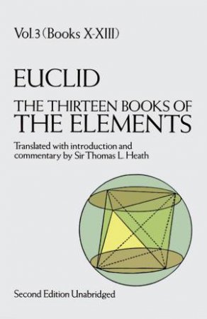 Thirteen Books of the Elements, Vol. 3 by EUCLID