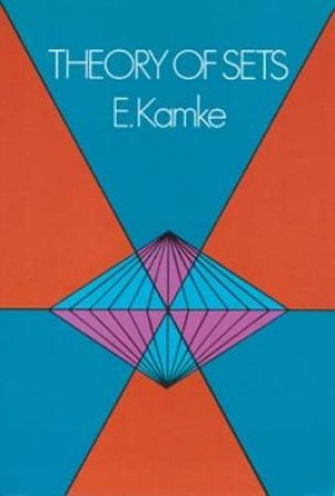 Theory of Sets by E. KAMKE