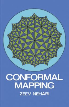 Conformal Mapping by ZEEV NEHARI