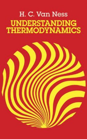 Understanding Thermodynamics by H.C. VAN NESS