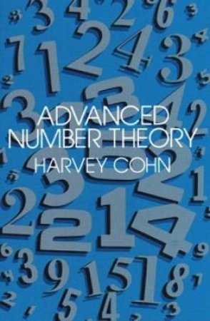 Advanced Number Theory by HARVEY COHN