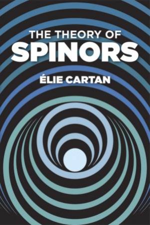 Theory of Spinors by ELIE CARTAN