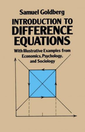 Introduction to Difference Equations by SAMUEL GOLDBERG