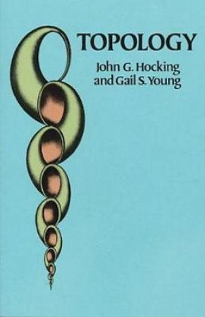 Topology by JOHN G. HOCKING