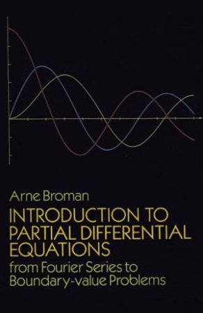 Introduction to Partial Differential Equations by ARNE BROMAN