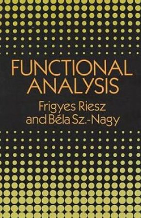 Functional Analysis by FRIGYES RIESZ