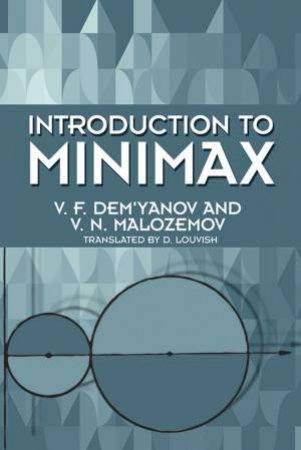 Introduction to Minimax by V. F. DEM'YANOV