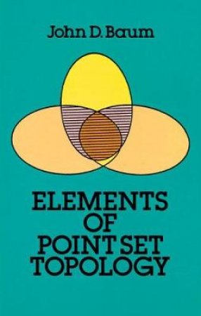 Elements of Point-Set Topology by JOHN D. BAUM