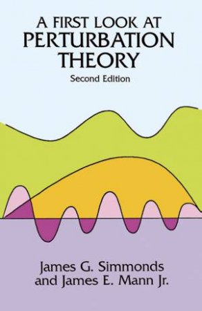 First Look at Perturbation Theory by JAMES G. SIMMONDS