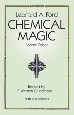 Chemical Magic by LEONARD A. FORD