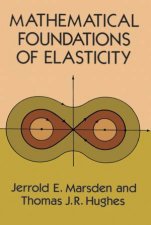 Mathematical Foundations of Elasticity