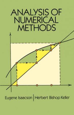 Analysis of Numerical Methods by EUGENE ISAACSON