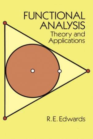 Functional Analysis by R.E. EDWARDS