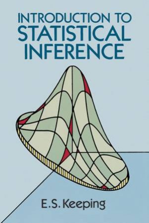 Introduction to Statistical Inference by E. S. KEEPING